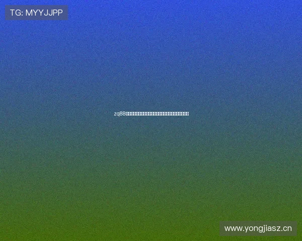 zq88体育直播全网热门赛事高清观看攻略与实时比分分析推荐 zq88体育直播全网热门赛事高清观看攻略与实时比分分析推荐